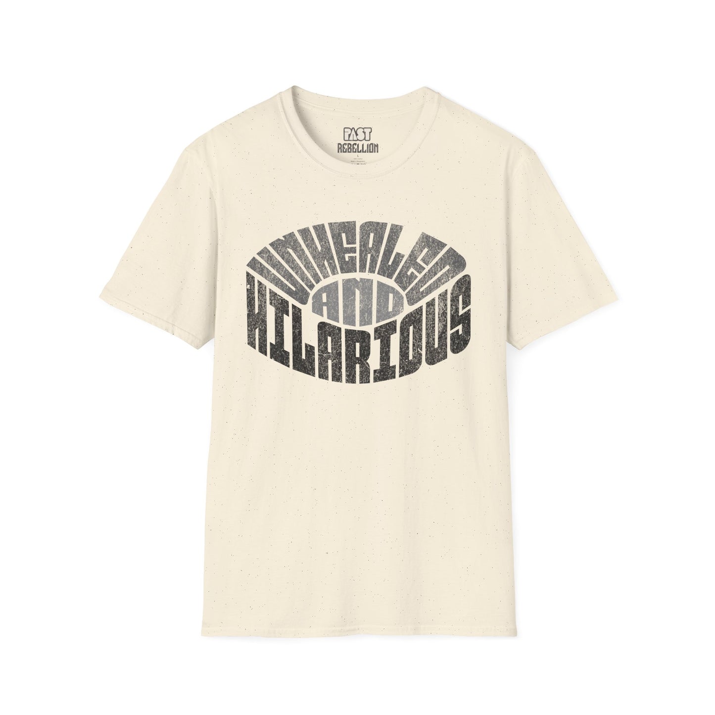 Unhealed and hilarious