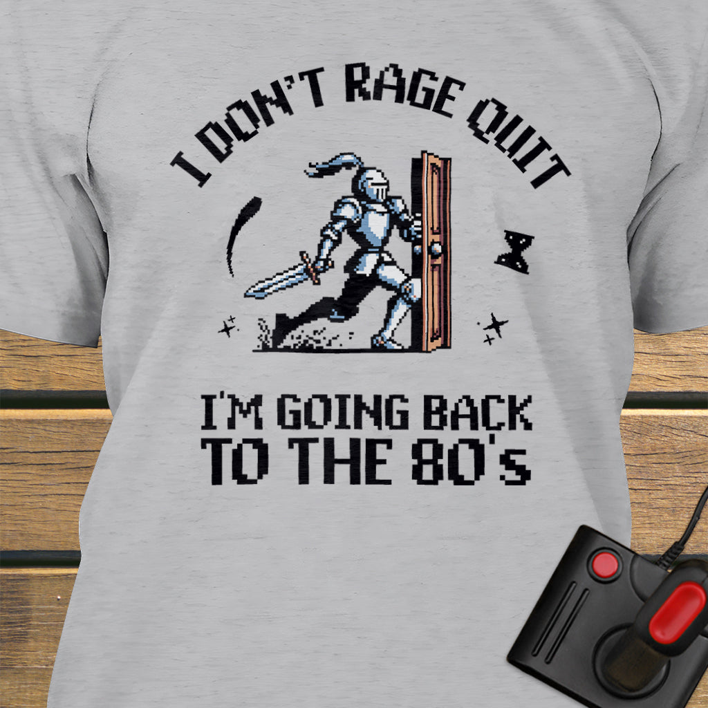 I don't rage quit