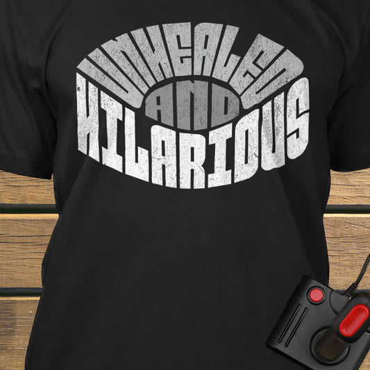 Unhealed and hilarious